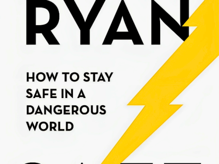 Safe: How To Stay Safe In A Dangerous World Online now