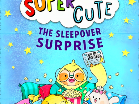 Super Cute – The Sleepover Surprise Supply